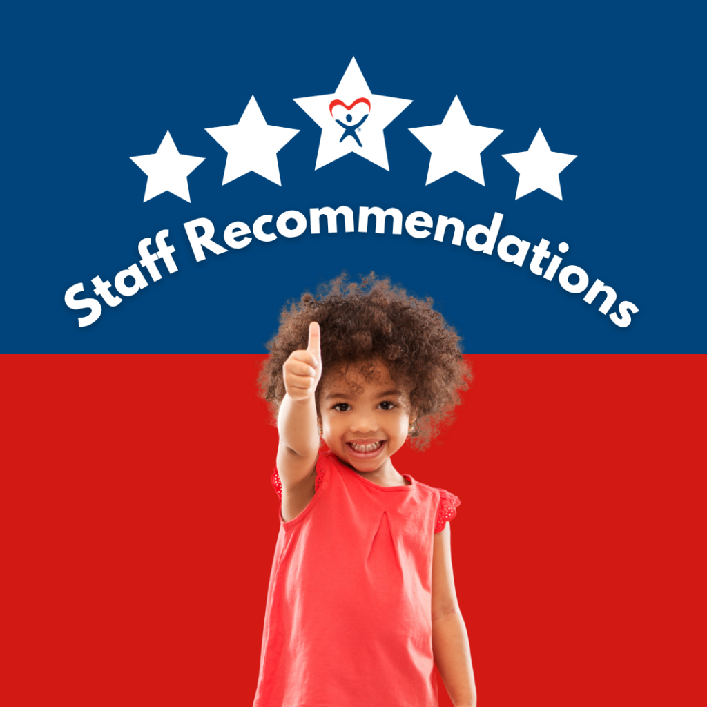 A graphic with a blue and red background featuring the words “Staff Recommendations” in large white curved text beneath five white stars. The center star includes the CASA logo. In the foreground, a smiling child wearing a coral shirt gives a thumbs up.